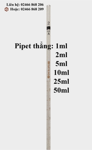 PIPET THẲNG 0,1ml - 1ml - 2ml - 5ml - 10ml - 25ml - 50ml