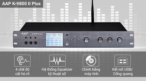 Vang số AAP Audio K9800II Plus