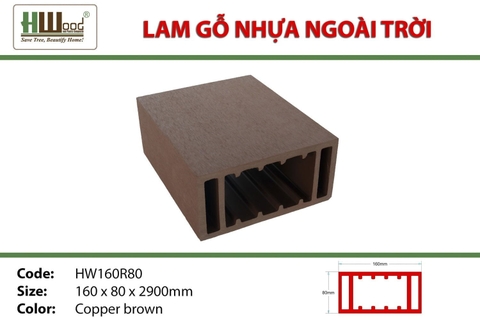 Thanh Lam Hộp HWOOD HW160R80 Copper Brown