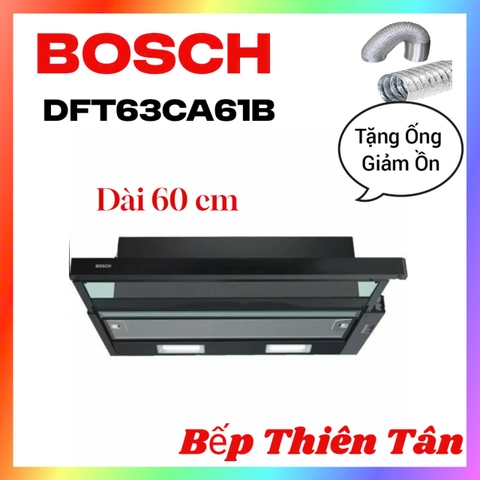 Máy Hút Mùi Âm Tủ BOSCH DFT63CA61T