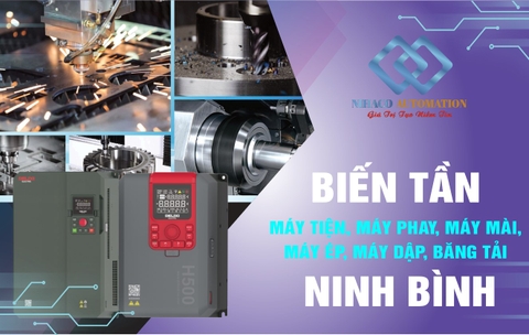 Biến tần điều khiển máy tiện, máy phay, máy mài, máy ép, máy dập, băng tải tại Ninh Bình