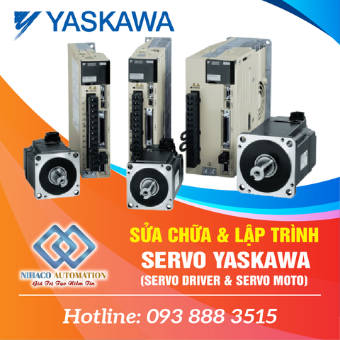 SỬA CHỮA SERVO YASKAWA (Servo Driver & Servo Motor)