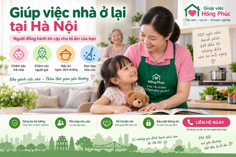 Giúp việc ở lại tại Hà Nội: Xác định ưu tiên và thông tin cần cung cấp khi tìm người