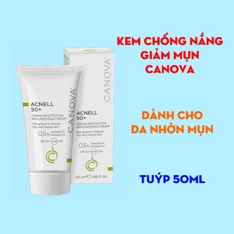 Kem chống nắng, giảm mụn ban ngày CANOVA Acnell 50+ 50ml