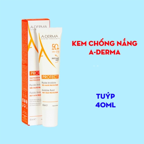Kem chống nắng A-Derma Protect Invisible Fluid Spf50+ 40ml - Cho da nhạy cảm, da mỏng