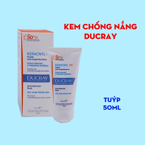Kem Chống Nắng Ducray Keracnyl UV Fluide Anti Imperfections SPF50 50ml - cho da mụn, kiềm dầu