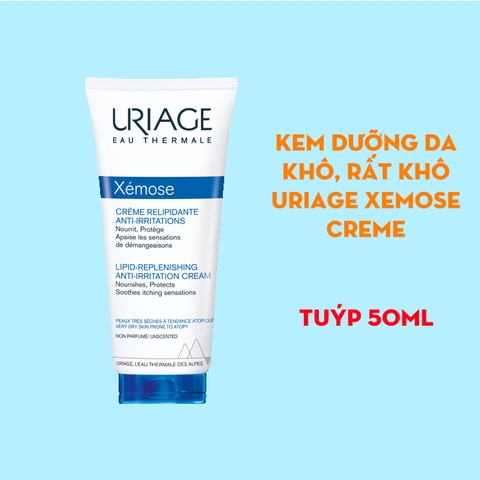 Kem dưỡng ẩm Uriage Xemose Creme Relipidante Anti Irritations 200ml - Cho da khô, da cơ địa, chàm