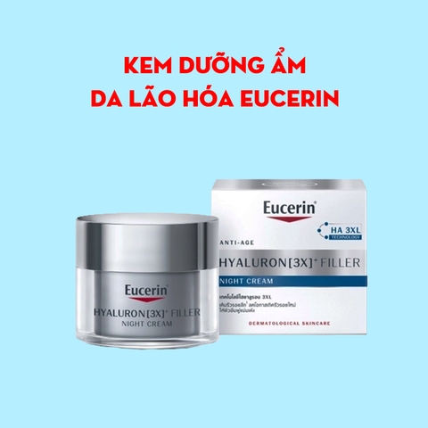 Kem dưỡng chống nhăn ban đêm Eucerin Hyaluron 3x Filler Night Cream 50ml