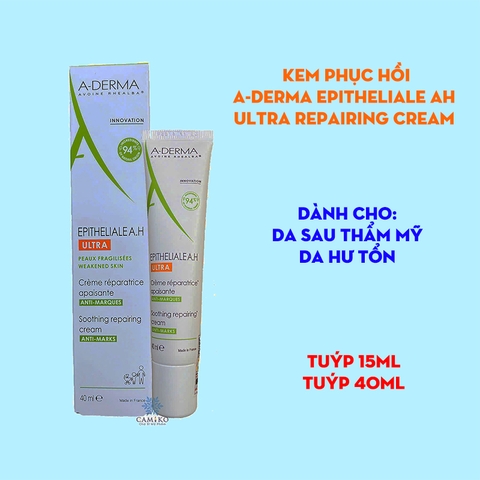Kem phục hồi và tái tạo làn da sau khi bắn lazer A-DERMA Epitheliale AH Duo Ultra Repairing Cream 15ml