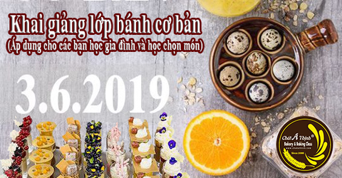 LỚP BÁNH CƠ BẢN T6.1.2019