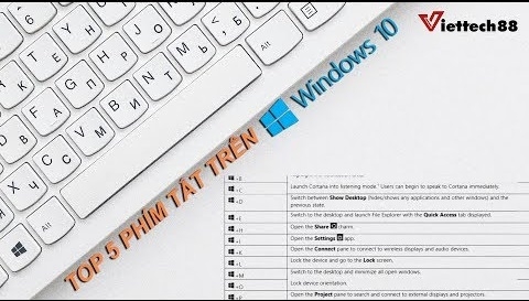 5 phím tắt trên Window 10 hiệu quả nhất | Thủ thuật máy tính
