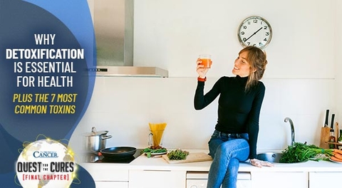 Tại sao Giải độc tố là Cần thiết cho Sức khỏe (+7 Độc tố Phổ biến Nhất)