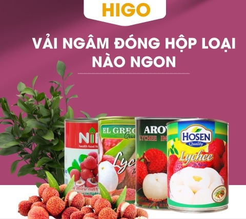 Vải ngâm đóng hộp loại nào ngon? – Khám phá ngay Top 7 được ưa chuộng nhất