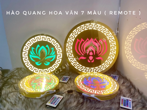 HÀO QUANG HOA VĂN 7 MÀU ( REMOTE )