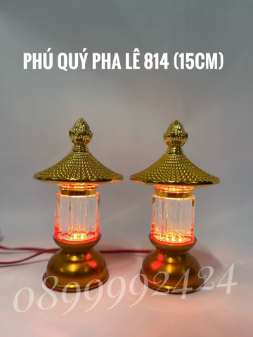 ĐÈN THỜ PHÚ QUÝ PHA LÊ MINI 814 CAO 15CM GIÁ BÁN 1 CẶP