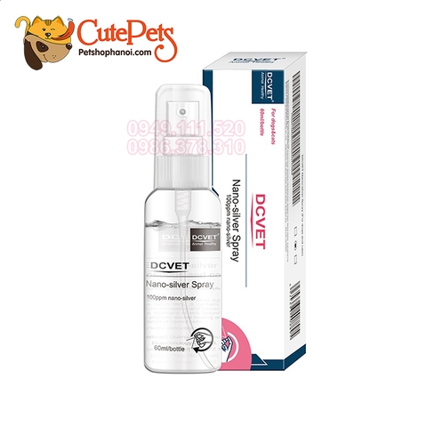 Xịt Vết thương hở DCViet Nano Silver Spray 60ml cho thú cưng - CutePets