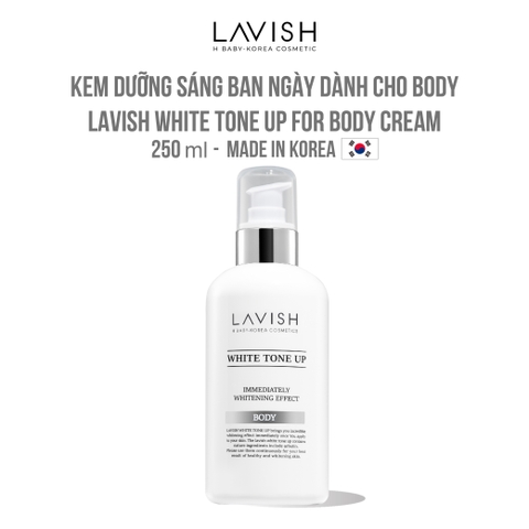 Kem Dưỡng Sáng Ban Ngày Dành Cho Body - Lavish White Tone Up For Body Cream