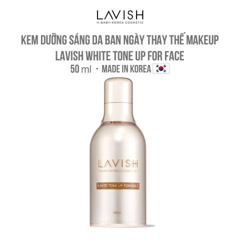 Kem Dưỡng Sáng Da Ban Ngày Thay Thế Make Up - Lavish White Tone Up For Face