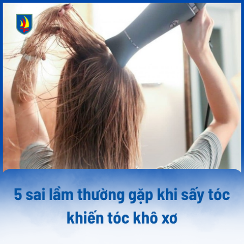 5 sai lầm thường gặp khi sấy tóc khiến tóc khô xơ