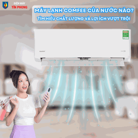 Máy lạnh Comfee của nước nào? Tìm hiểu chất lượng và lợi ích vượt trội