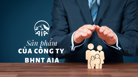 Công ty TNHH bảo hiểm nhân thọ AIA Việt Nam