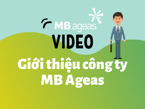 Video giới thiệu công ty Bảo hiểm MB Ageas Life