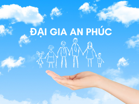 Dai-ichi Life Đại Gia An Phúc