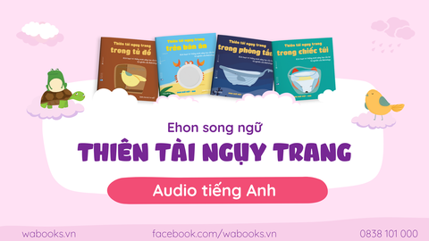 Ehon THIÊN TÀI NGỤY TRANG - Audio tiếng Anh