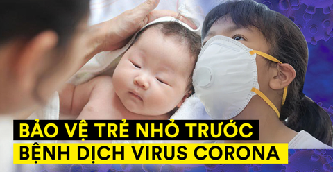Cách chăm con trong mùa dịch Corana (COVID-19) đang diễn ra phức tạp