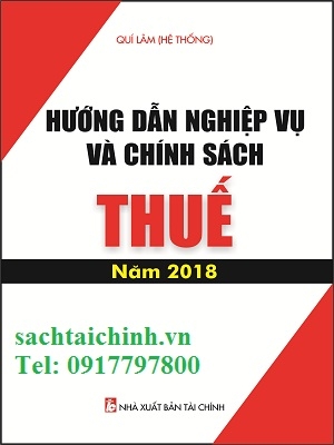 Sách Hướng Dẫn Nghiệp Vụ Và Chính Sách Thuế Năm 2018