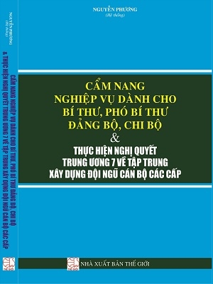 Cẩm Nang Nghiệp Vụ Dành Cho Bí Thư, Phó Bí Thư Đảng Bộ, Chi Bộ