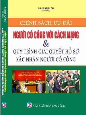 Sách Chính Sách Ưu Đãi Người Có Công Với Cách Mạng