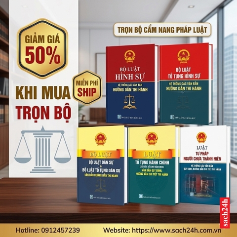 Combo 5 cuốn sách Bộ luật Hình sự, Bộ luật Tố tụng Hình sự, Bộ luật Dân sự & Bộ luật Tố tụng Dân sự, Luật Tố tụng Hành chính, Luật Tư pháp Người chưa thành niên & Hệ thống các văn bản hướng dẫn thi hành.