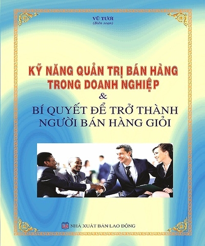 Sách Kỹ Năng Quản Trị Bán Hàng Trong Doanh Nghiệp