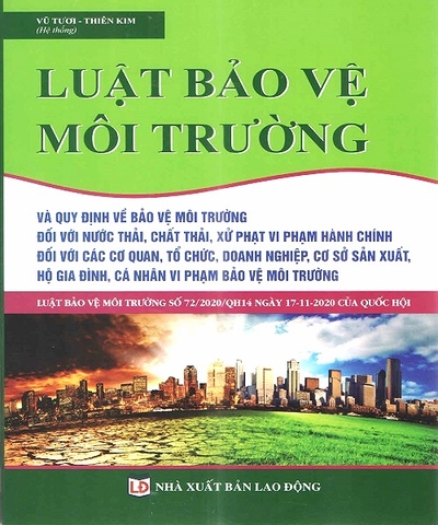 Sách Luật Bảo vệ môi trường và quy định về bảo vệ môi trường