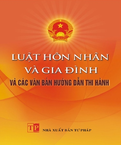 Sách  Luật hôn nhân và gia đình và các văn bản hướng dẫn thi hành