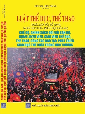 Sách Luật Thể Dục Thể Thao (sửa đổi, bổ sung 2018)