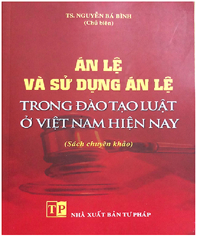 Sách Án Lệ Và Sử Dụng Án Lệ Trong Đào Tạo Luật Ở Việt Nam Hiện Nay