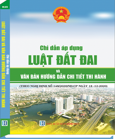 Chỉ Dẫn Áp Dụng Luật Đất Đai Và Văn Bản Hướng Dẫn Chi Tiết Thi Hành