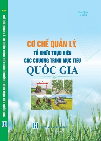 Sách Cơ Chế Quản Lý Tổ Chức Thực Hiện Các Chương Trình Mục Tiêu Quốc Gia