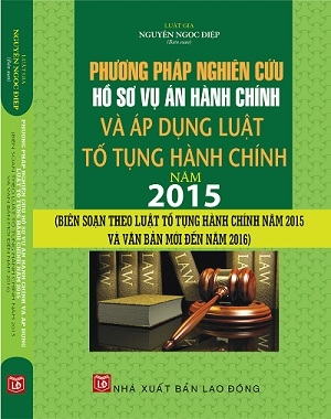 Phương Pháp Nghiên Cứu Hồ Sơ Vụ Án Hành Chính và Áp Dụng Luật Tố Tụng Hành Chính 2015