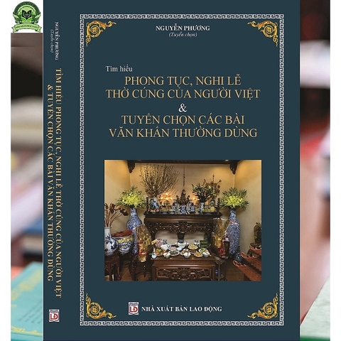 Sách - Tìm Hiểu Phong Tục, Nghi Lễ Thờ Cúng Của Người Việt & Các Bài Văn Khấn Thường Dùng