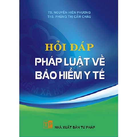 Sách - Hỏi Đáp Pháp Luật Về Bảo Hiểm Y Tế