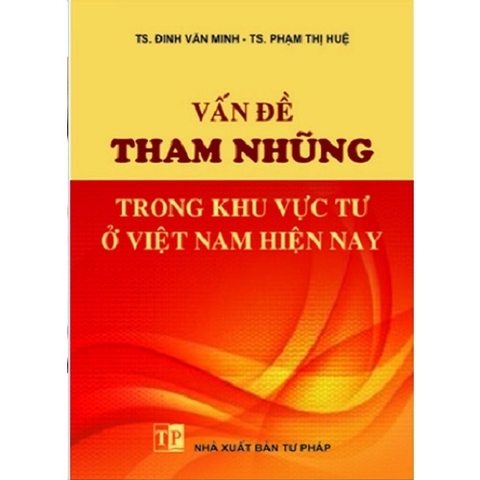 Sách - Vấn đề tham nhũng trong khu vực tư ở Việt Nam hiện nay