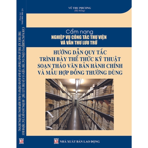 Sách - Cẩm Nang Nghiệp Vụ Công Tác Thư Viện Và Văn Thư Lưu Trữ