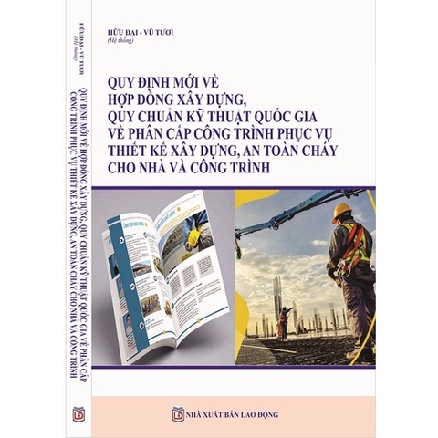 Sách - Quy Định Mới Về Hợp Đồng Xây Dựng, Quy Chuẩn Kỹ Thuật Quốc Gia Về Phân Cấp Công Trình Phục Vụ Thiết Kế Xây Dựng