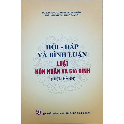 Sách  Hỏi - Đáp Và Bình Luận Luật Hôn Nhân Và Gia Đình (Hiện Hành)