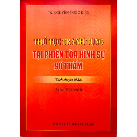 Sách - Thủ Tục Tranh Tụng Tại Phiên Tòa Hình Sự Sơ Thẩm