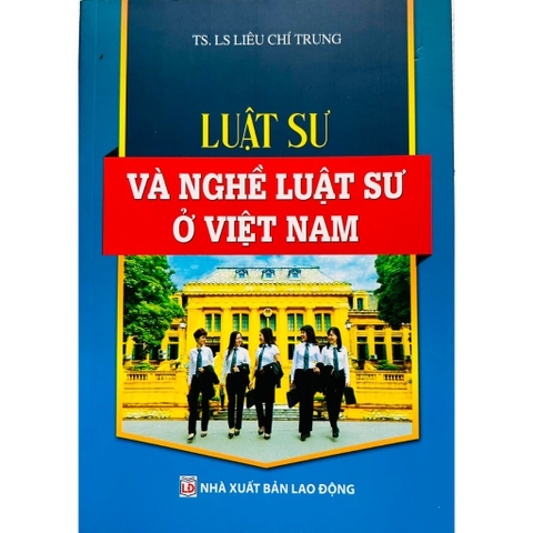 Sách - Luật Sư Và Nghề Luật Sư Ở Việt Nam