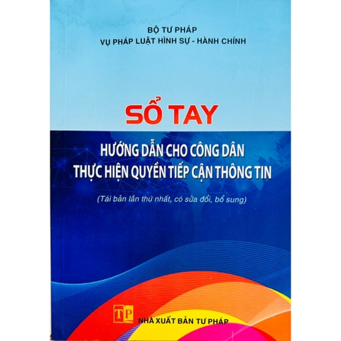 Sách - Sổ Tay Hướng Dẫn Cho Công Dân Thực Hiện Quyền Tiếp Cận Thông Tin